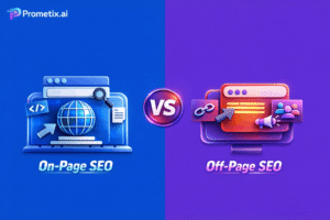 PrometixAI guide to On-Page vs Off-Page SEO differences